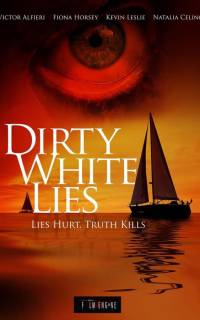 Грязная невинная ложь