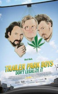 Парни из Трейлерпарка: Не легализуйте это